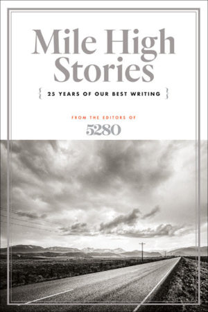 2018 Mile High Stories Book Cover